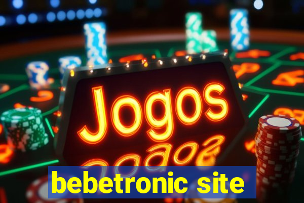 bebetronic site